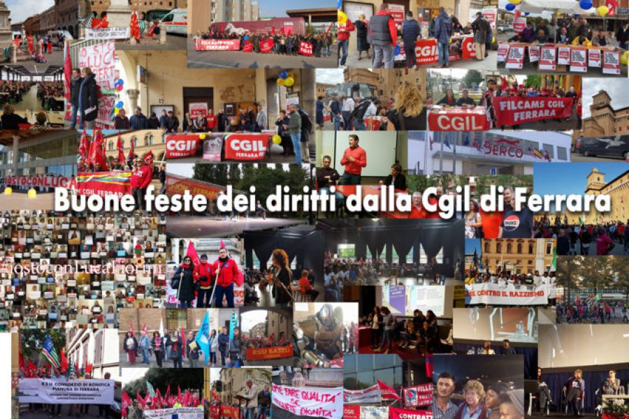 Buone feste dei diritti da Cgil Ferrara