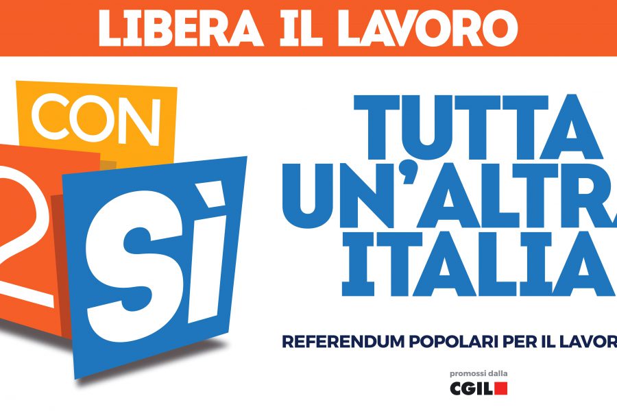 Libera il lavoro con 2 sì: referendum popolari per il lavoro 2017