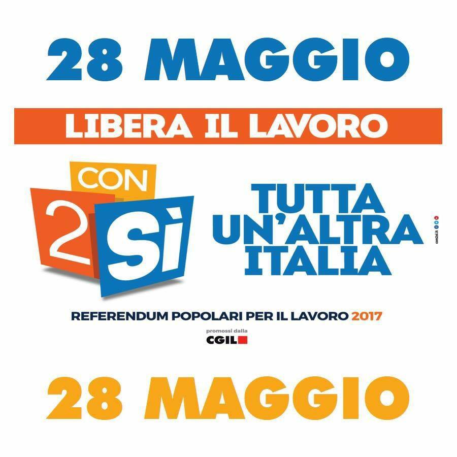 Domenica 28 maggio tutti a votare SI’ su voucher e appalti