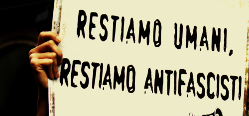 Solidarietà, diritti e cultura contro i vecchi e nuovi fascismi