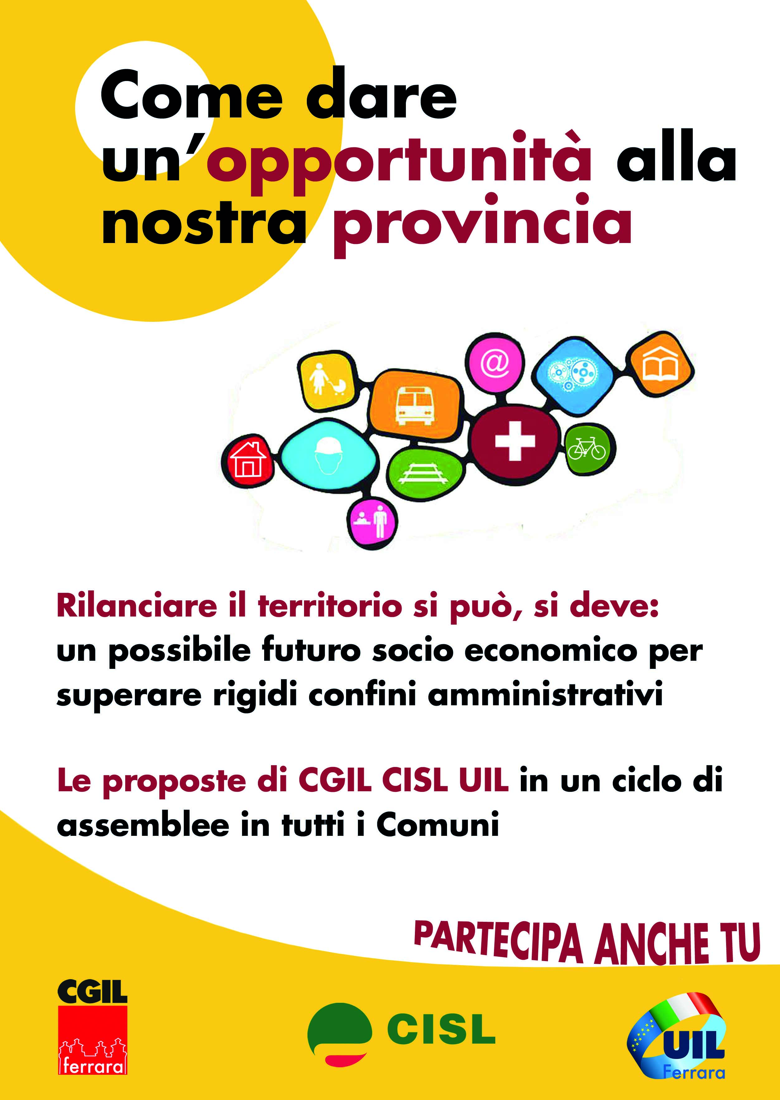 Le proposte di Cgil, Cisl, Uil di Ferrara per il governo amministrativo dell’intera provincia