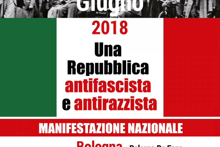 2 giugno 2018: una Repubblica antifascista e antirazzista