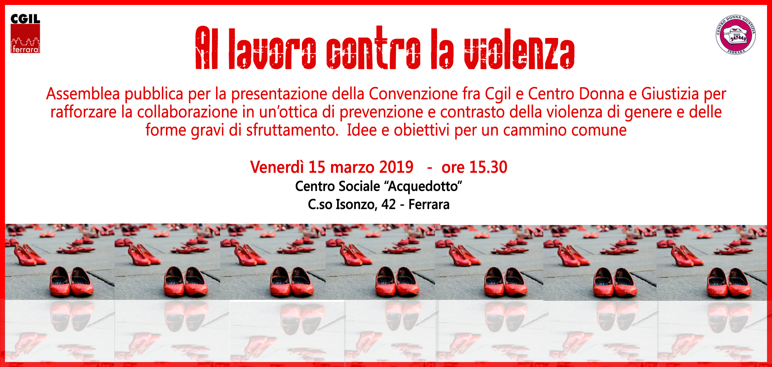 Venerdì 15 marzo assemblea pubblica di presentazione della Convenzione fra Cgil Ferrara e Centro Donna e Giustizia
