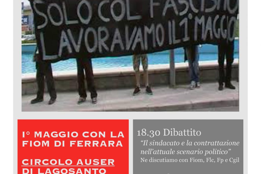 Primo Maggio: iniziativa Fiom Cgil a Lagosanto