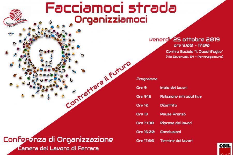 Facciamoci strada, organizziamoci: conferenza di organizzazione Cgil Ferrara