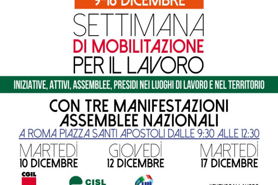Settimana di mobilitazione del lavoro: 10, 12 e 17 dicembre