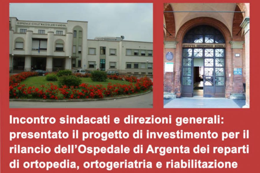 Ospedale di Argenta: incontro tra sindacati e direzioni generali