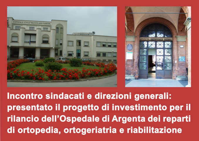 Ospedale di Argenta: incontro tra sindacati e direzioni generali