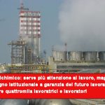 Petrolchimico: serve più attenzione al lavoro, maggior impegno istituzionale a garanzia del futuro lavorativo di oltre quattromila lavoratrici e lavoratori