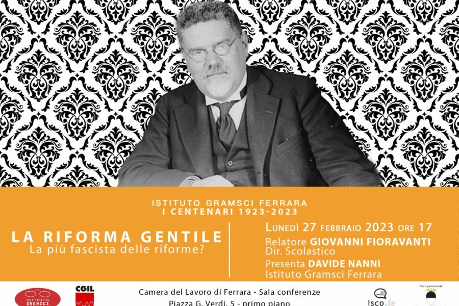 “La riforma Gentile. La più fascista delle riforme?” Lunedì 27 febbraio