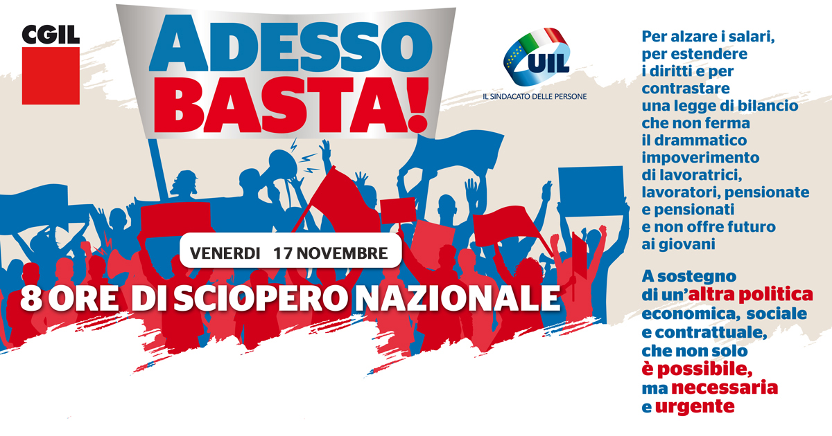 Adesso basta! Venerdì 17 novembre sciopero generale territoriale