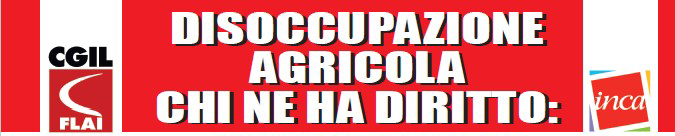 Disoccupazione agricola 2024 rivolgiti a Flai Cgil Ferrara