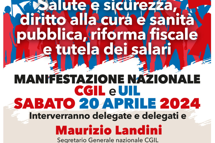 Manifestazione nazionale Cgil e Uil ADESSO BASTA! sabato 20 aprile