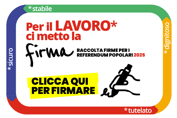 Per il lavoro ci metto la firma: referendum popolari 2025