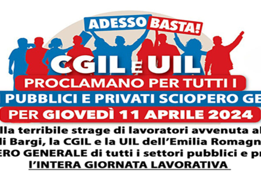 Sciopero generale di CGIL e UIL giovedì 11 aprile per l’intera giornata lavorativa