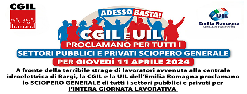 Sciopero generale di CGIL e UIL giovedì 11 aprile per l’intera giornata lavorativa