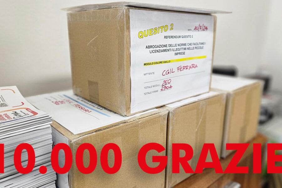 10.000 firme a Ferrara per un lavoro più stabile, più dignitoso, più tutelato e più sicuro