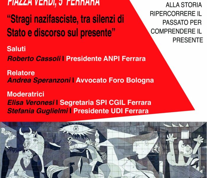 “Stragi nazifasciste, tra silenzi di Stato e discorso sul presente” mercoledì 16 aprile in Cgil Ferrara