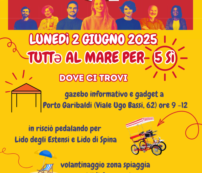 Tutti al mare per 5 Sì: lunedì 2 giugno iniziative referendarie ai lidi ferraresi