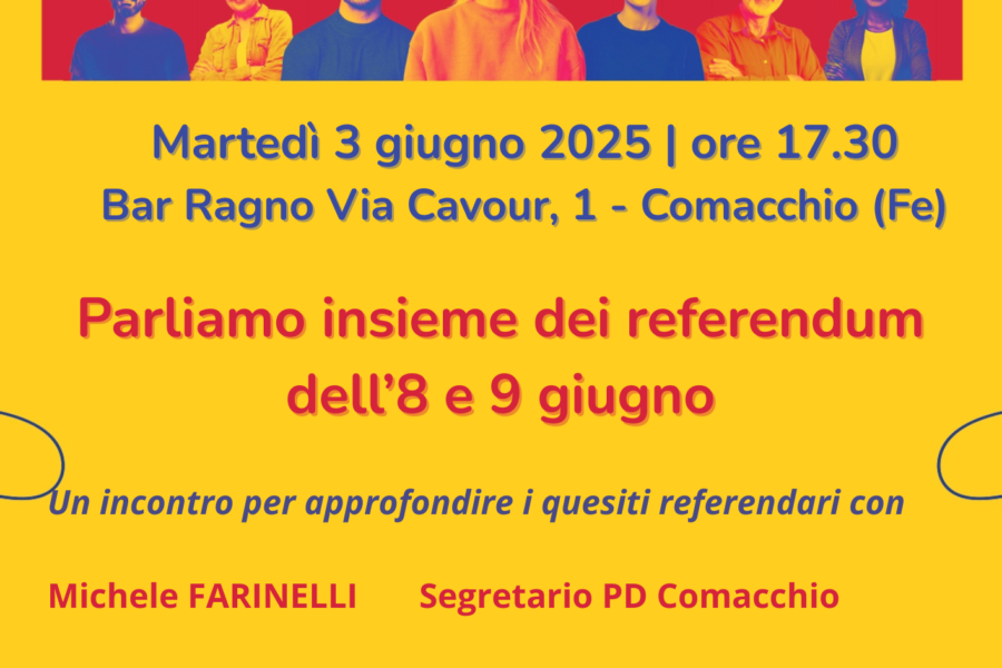 Parliamo insieme dei referendum a Comacchio martedì 3 giugno al Bar Ragno