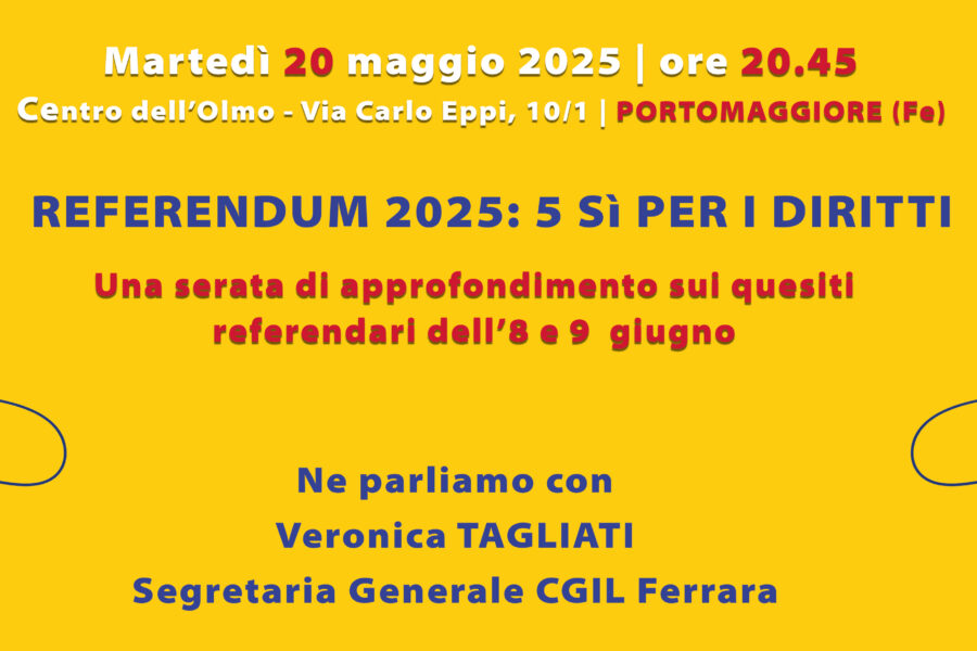 Referendum 2025: iniziativa pubblica a Portomaggiore martedì 20 maggio ore 20.45
