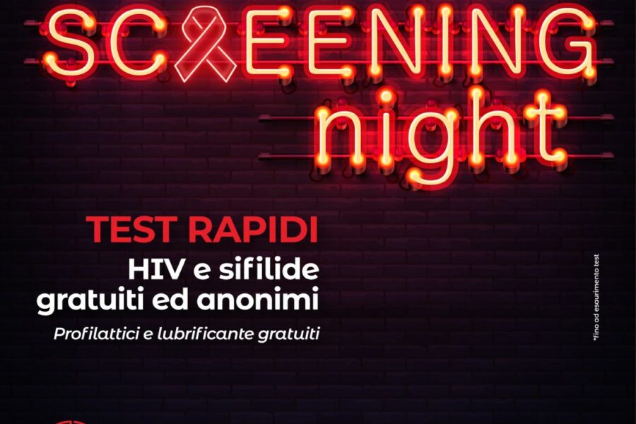 SCREENING NIGHT: mercoledì 7 maggio test rapidi HIV e sifilide gratuiti e anonimi