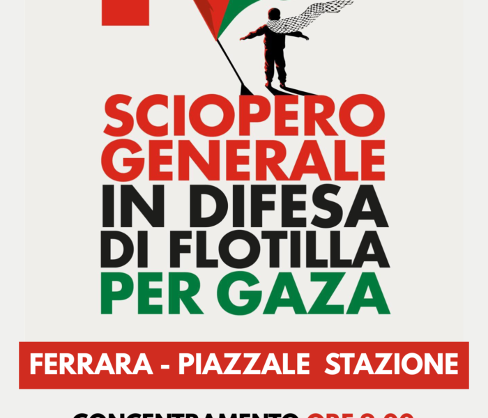SCIOPERO GENERALE CGIL IN DIFESA DI FLOTILLA PER GAZA VENERDI’ 3 OTTOBRE 2025
