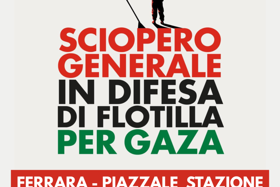 SCIOPERO GENERALE CGIL IN DIFESA DI FLOTILLA PER GAZA VENERDI’ 3 OTTOBRE 2025