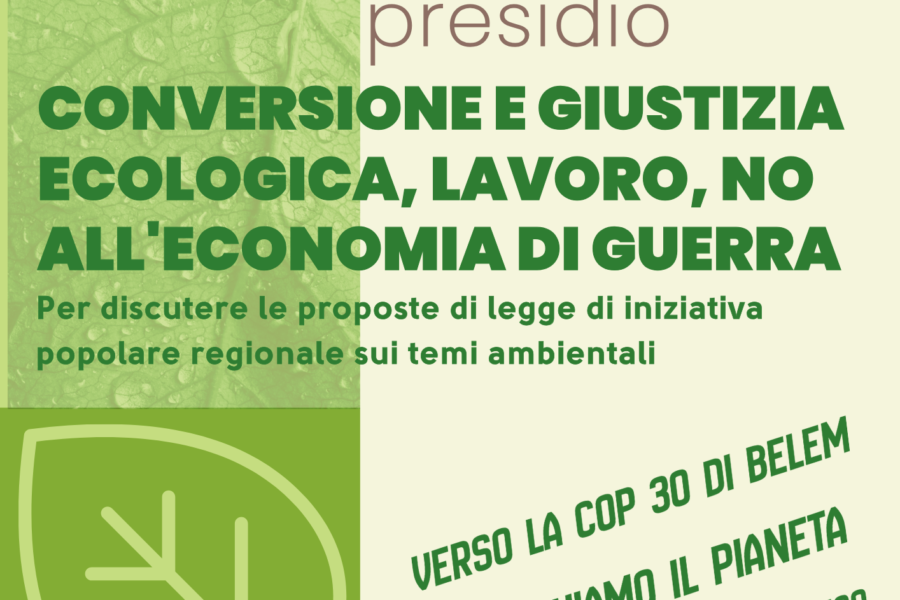 Conversione e giustizia ecologica, lavoro, no all’economia di guerra: presidio venerdì 14 novembre